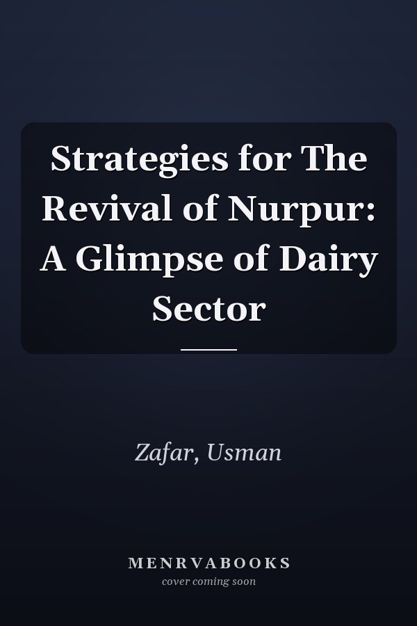 Strategies for The Revival of Nurpur: A Glimpse of Dairy Sector