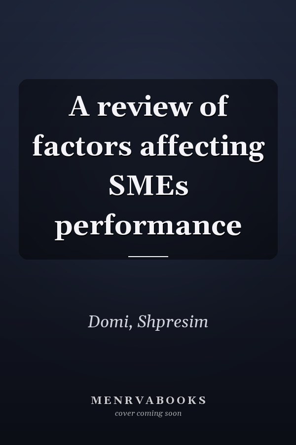 A review of factors affecting SMEs performance