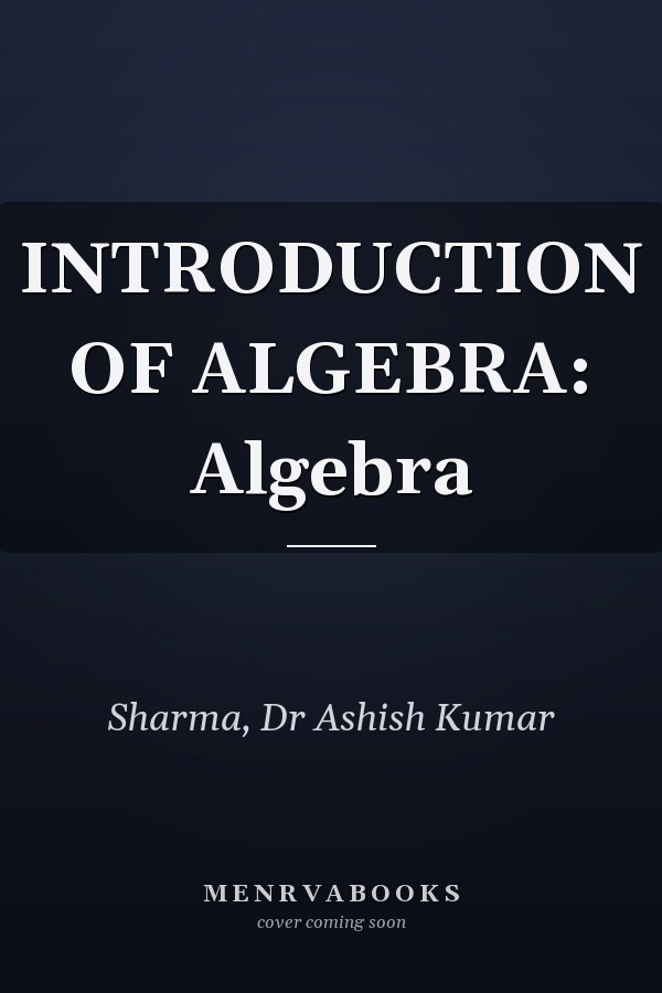INTRODUCTION OF ALGEBRA: Algebra