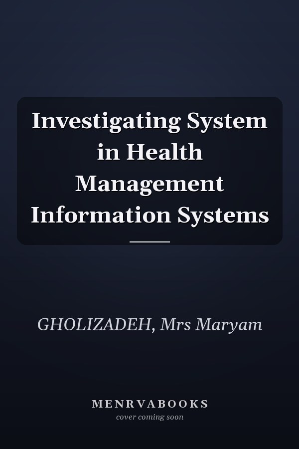 Investigating System in Health Management Information Systems