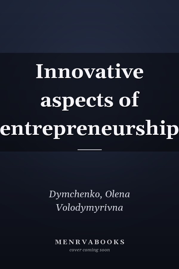 Innovative aspects of entrepreneurship