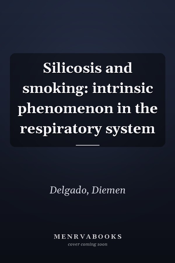 Silicosis and smoking: intrinsic phenomenon in the respiratory system
