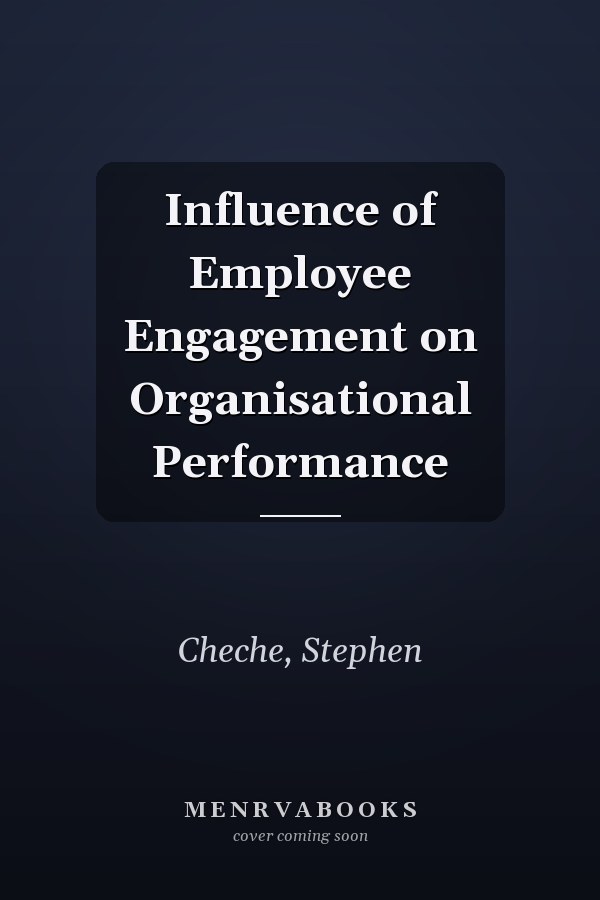 Influence of Employee Engagement on Organisational Performance