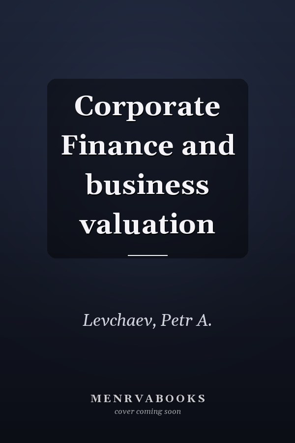 Corporate Finance and business valuation