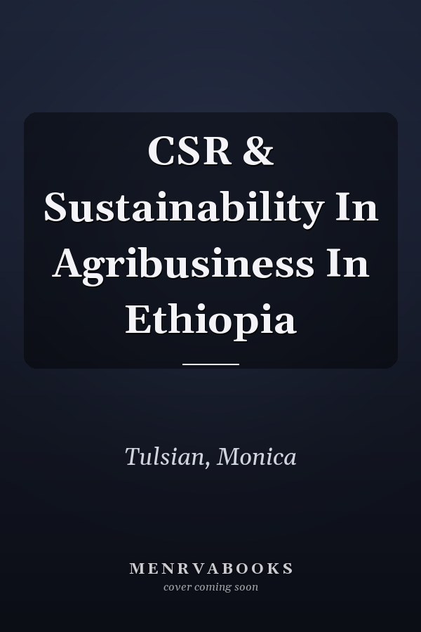 CSR & Sustainability In Agribusiness In Ethiopia