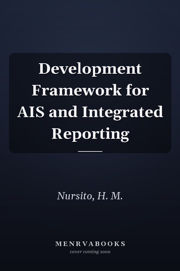 Development Framework for AIS and Integrated Reporting