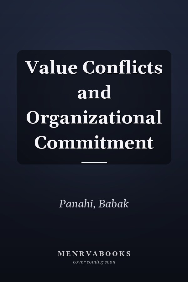 Value Conflicts and Organizational Commitment