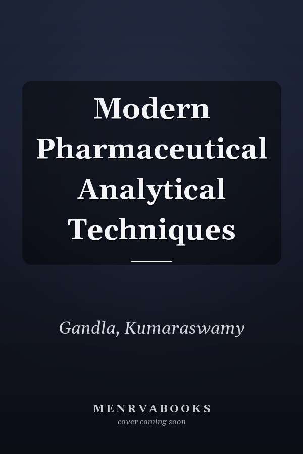 Modern Pharmaceutical Analytical Techniques