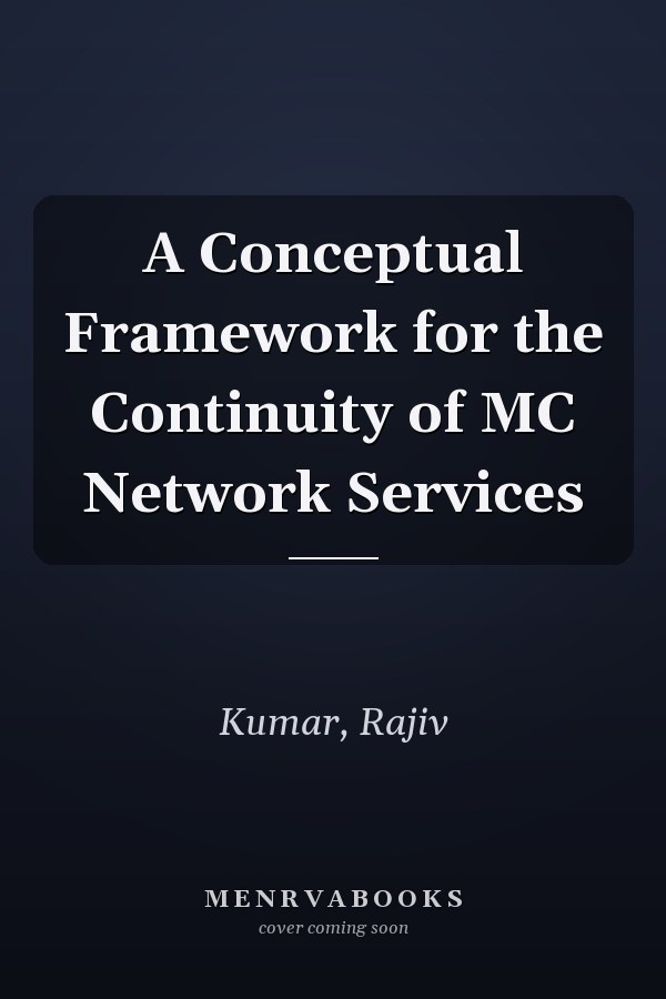 A Conceptual Framework for the Continuity of MC Network Services
