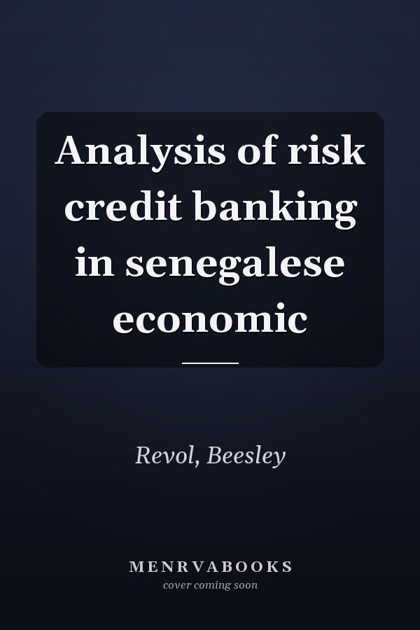 Analysis of risk credit banking in senegalese economic