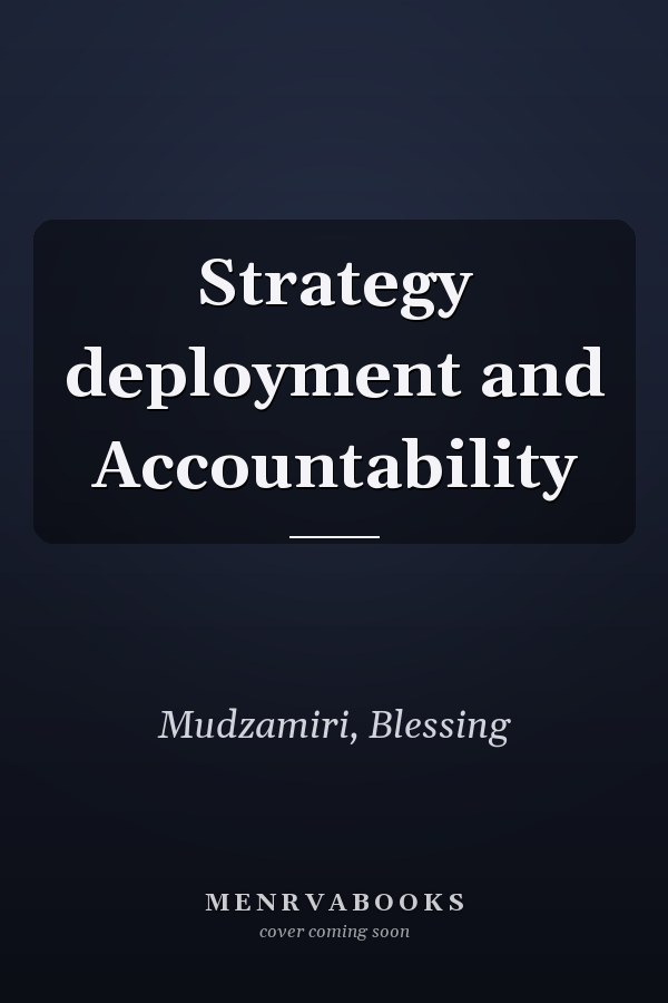 Strategy deployment and Accountability