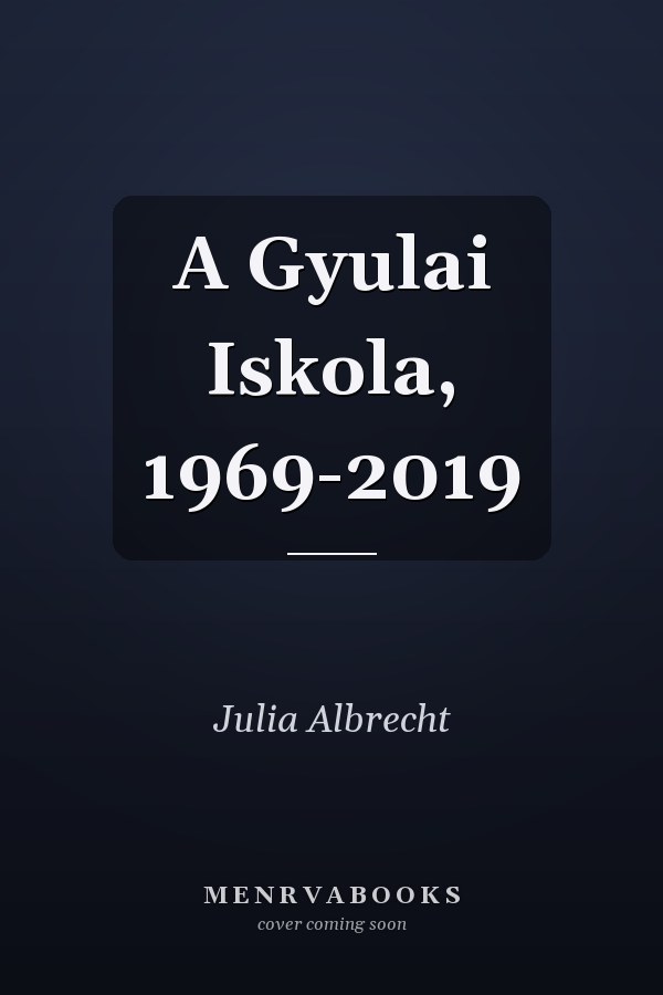 A Gyulai Iskola, 1969-2019
