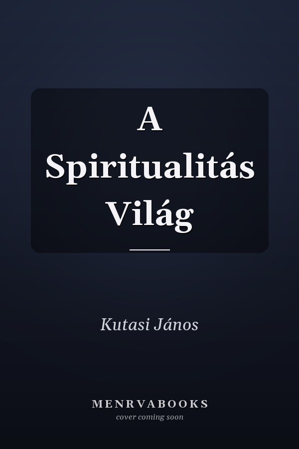 A Spiritualitás Világ