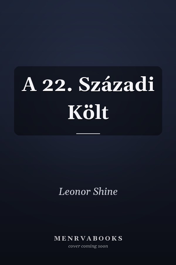 A 22. Századi Költ