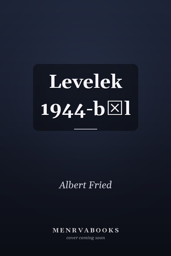 Levelek 1944-ből