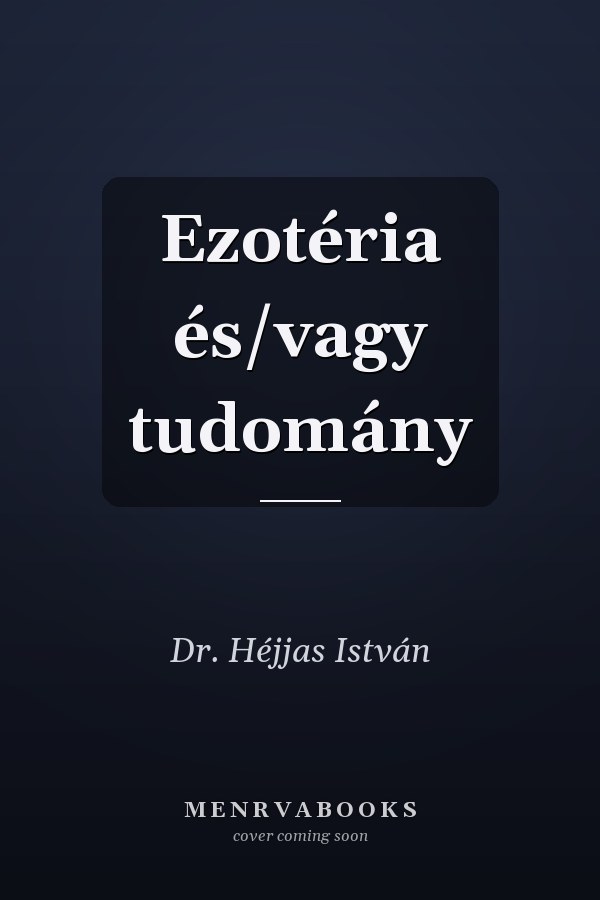 Ezotéria és/vagy tudomány
