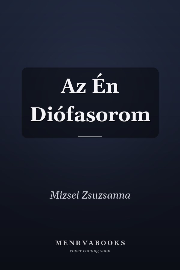 Az Én Diófasorom