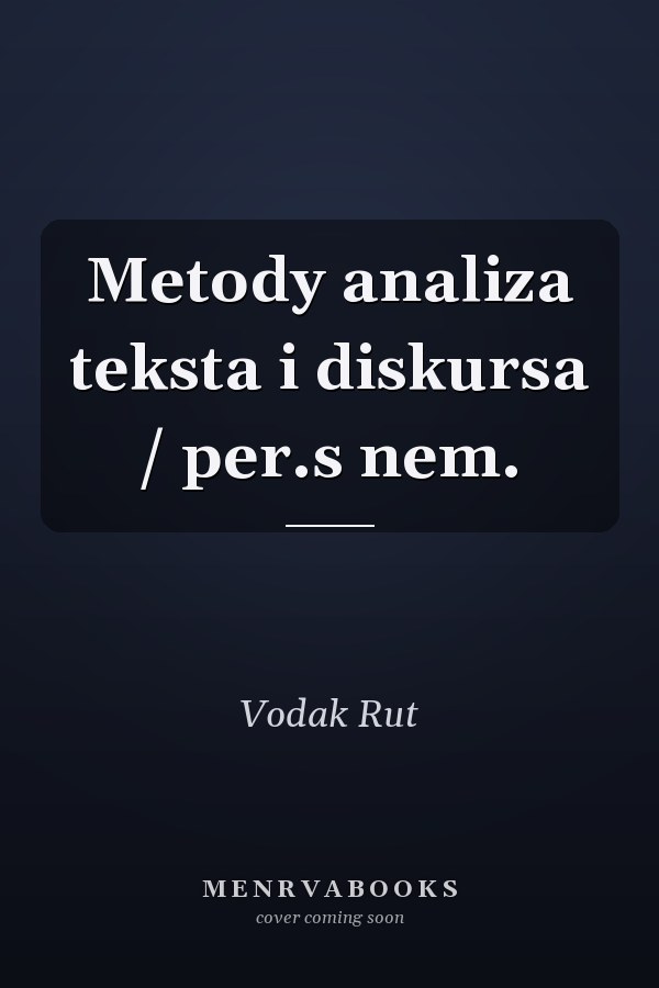 Metody analiza teksta i diskursa / per.s nem.