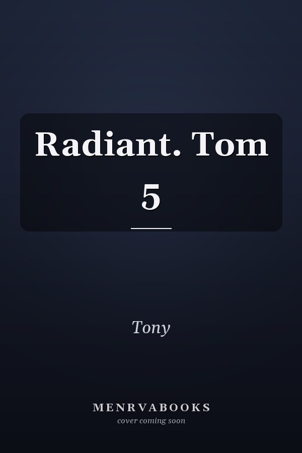 Radiant. Tom 5