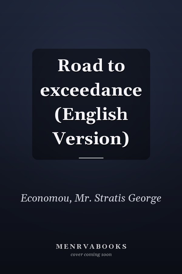 Road to exceedance (English Version)