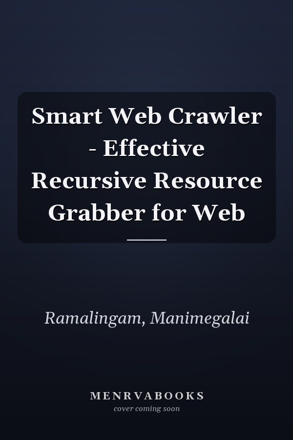 Smart Web Crawler - Effective Recursive Resource Grabber for Web
