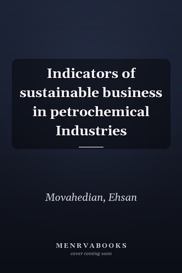 Indicators of sustainable business in petrochemical Industries