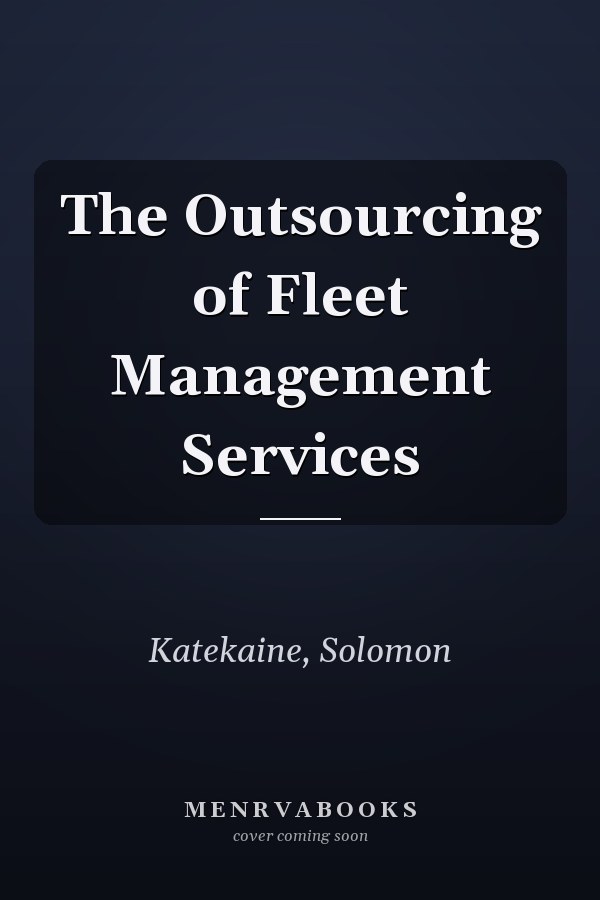 The Outsourcing of Fleet Management Services