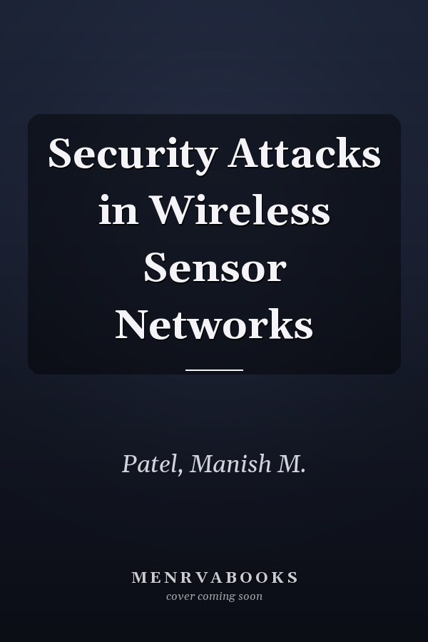 Security Attacks in Wireless Sensor Networks
