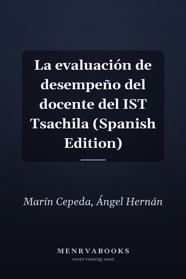 La evaluación de desempeño del docente del IST Tsachila (Spanish Edition)