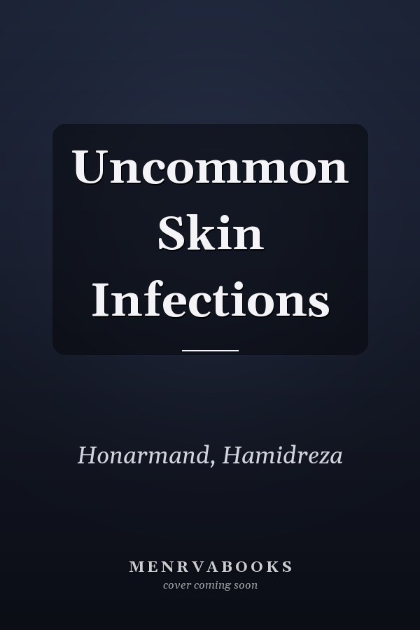 Uncommon Skin Infections