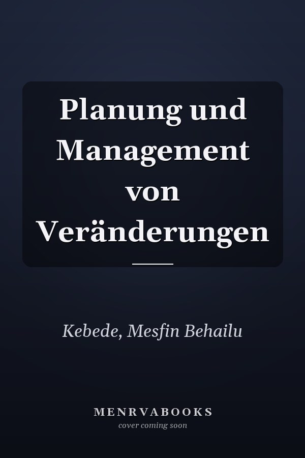 Planung und Management von Veränderungen
