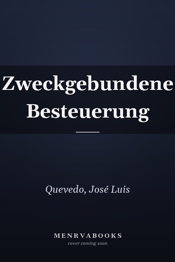 Zweckgebundene Besteuerung