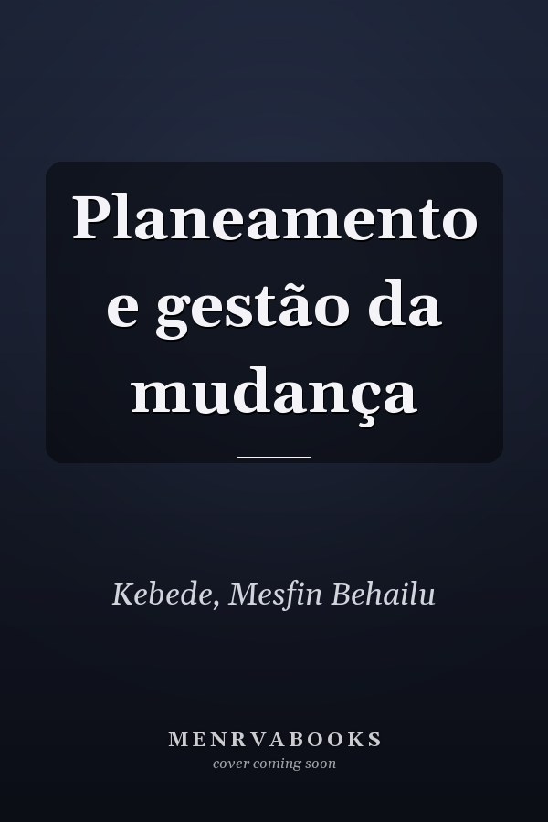 Planeamento e gestão da mudança