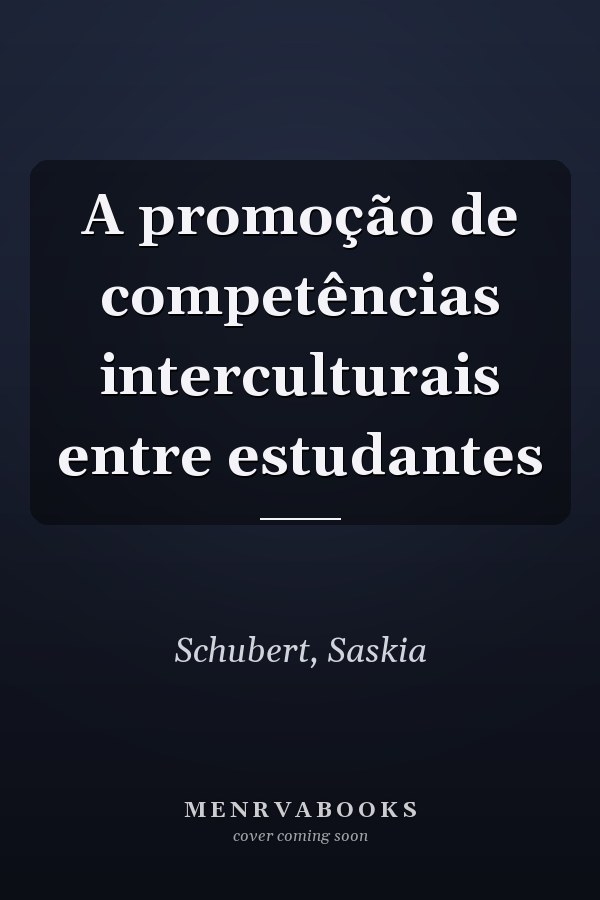 A promoção de competências interculturais entre estudantes