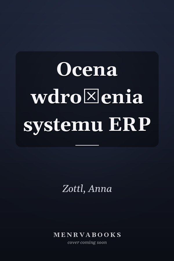 Ocena wdrożenia systemu ERP