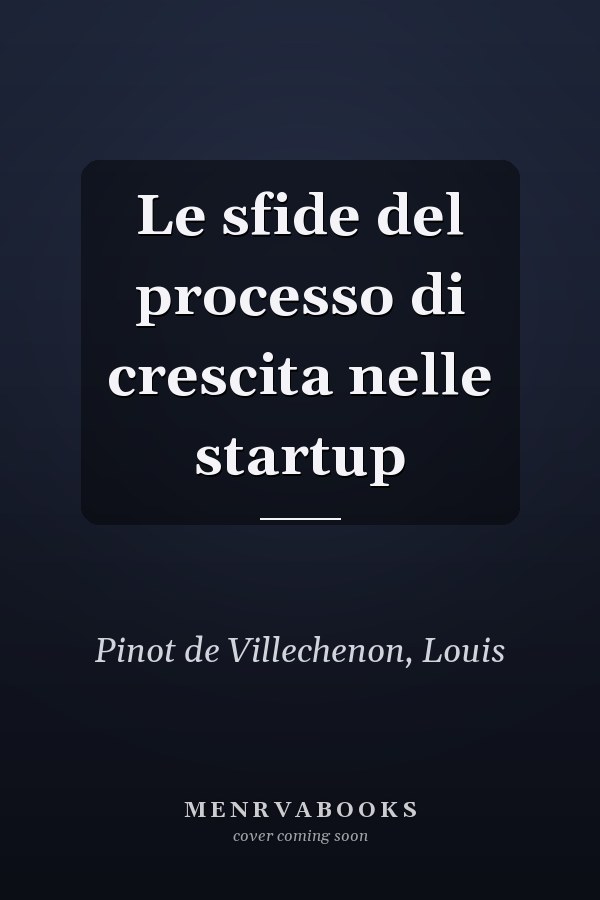Le sfide del processo di crescita nelle startup
