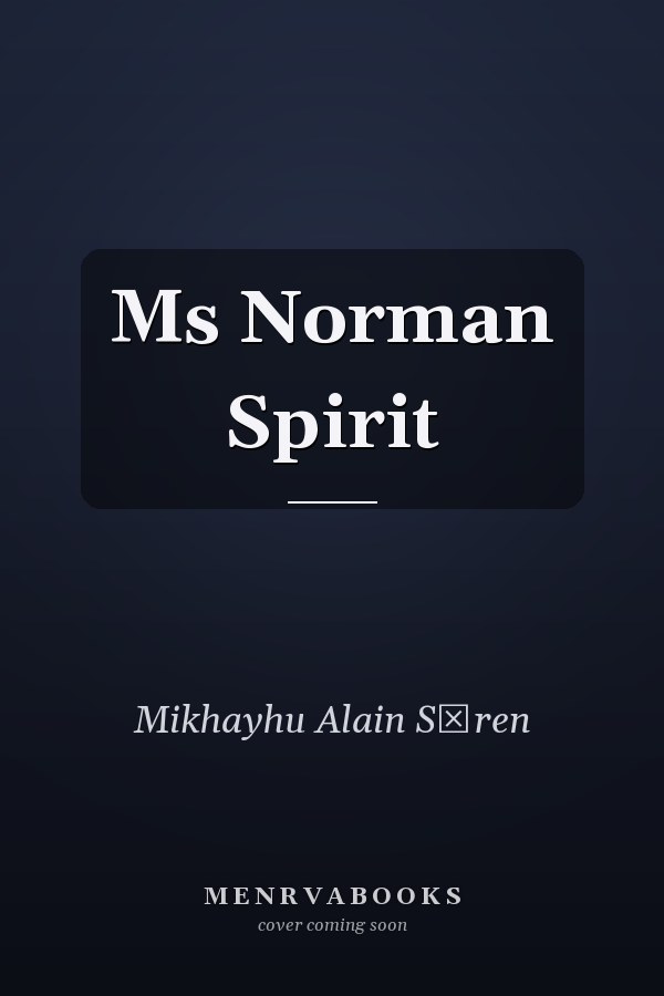 Ms Norman Spirit