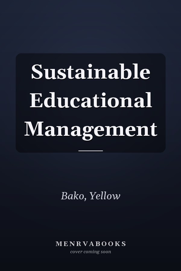 Sustainable Educational Management