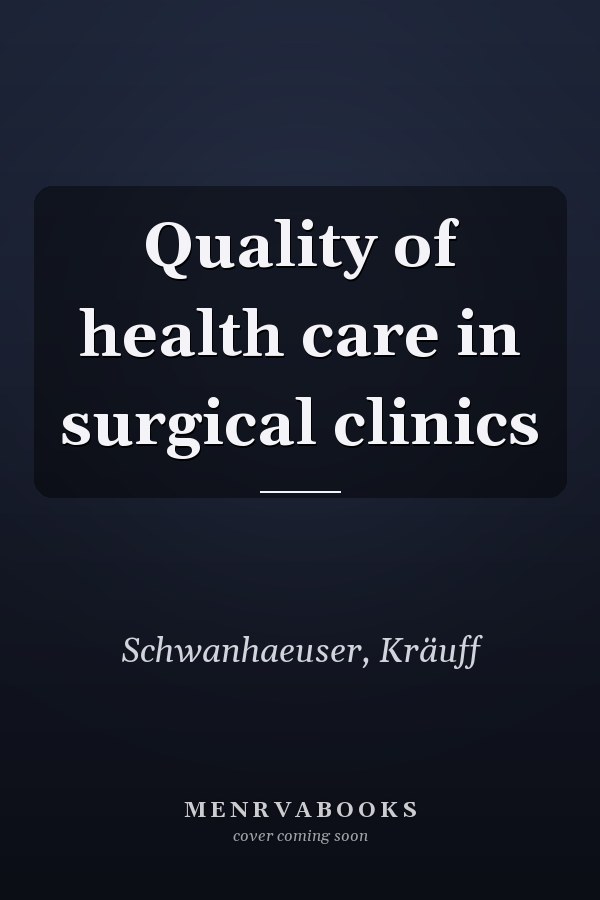 Quality of health care in surgical clinics