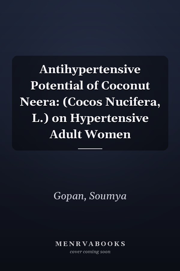 Antihypertensive Potential of Coconut Neera: (Cocos Nucifera, L.) on Hypertensive Adult Women