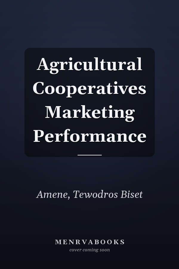Agricultural Cooperatives Marketing Performance