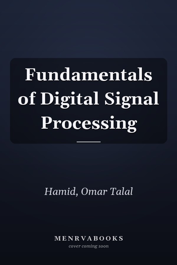 Fundamentals of Digital Signal Processing
