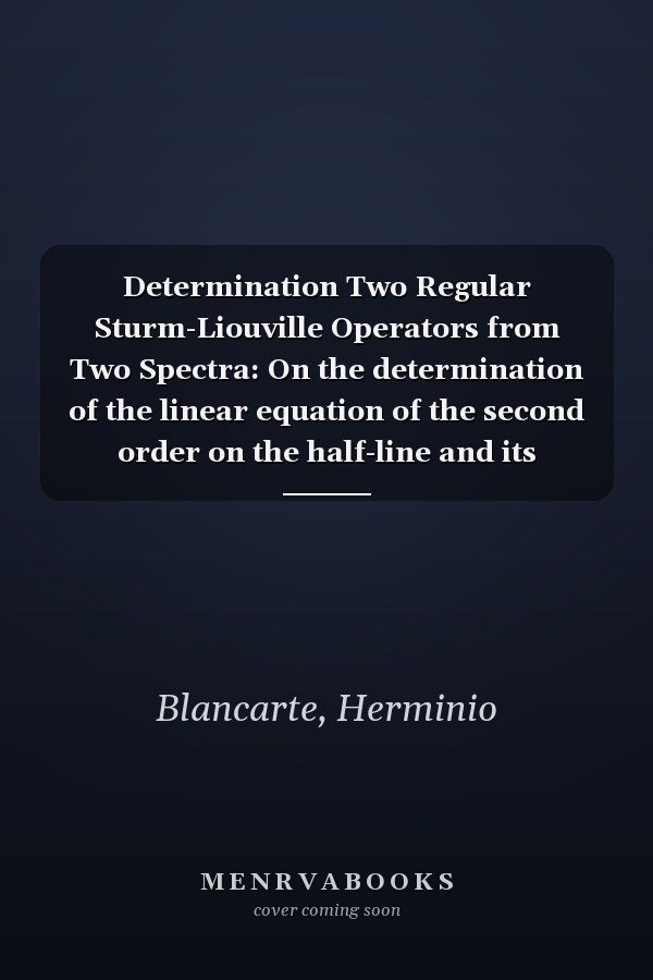 Determination Two Regular Sturm-Liouville Operators from Two Spectra: On the determination of the linear equation of the second order on the half-line and its antecedents