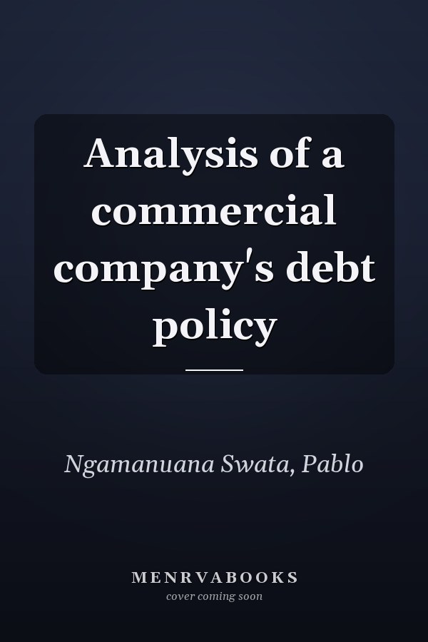 Analysis of a commercial company's debt policy