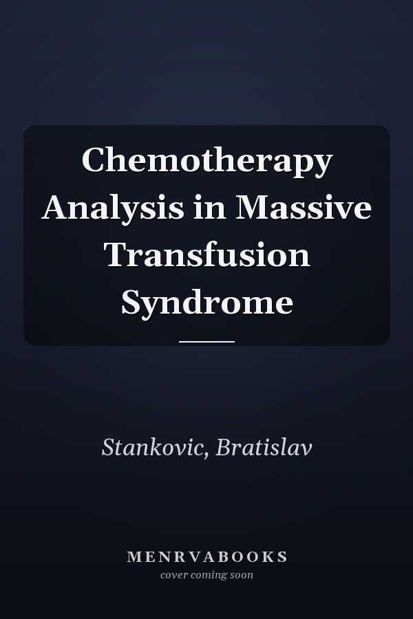 Chemotherapy Analysis in Massive Transfusion Syndrome