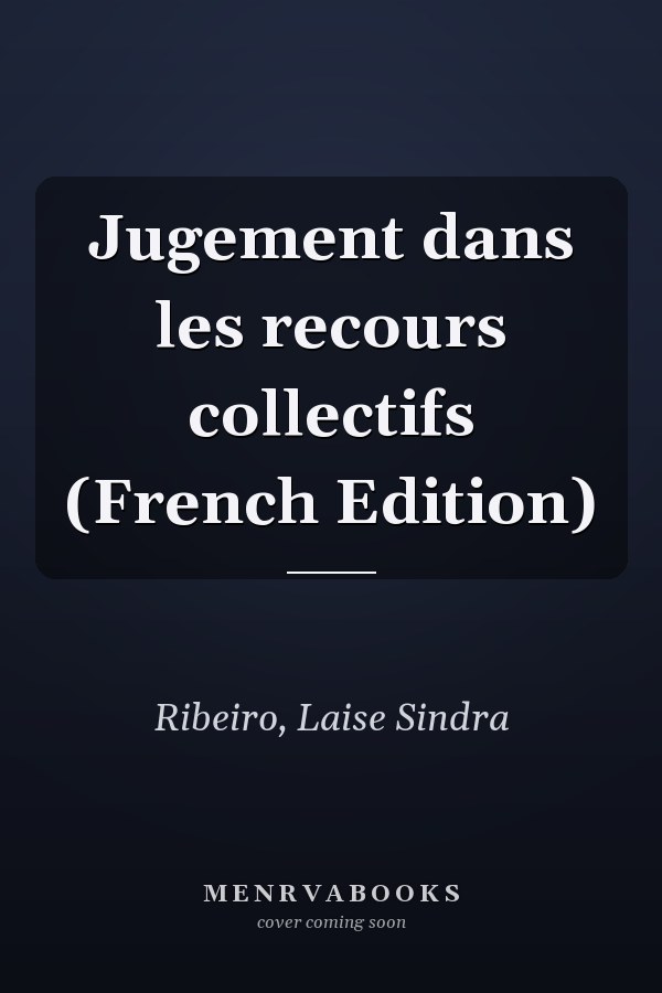 Jugement dans les recours collectifs (French Edition)