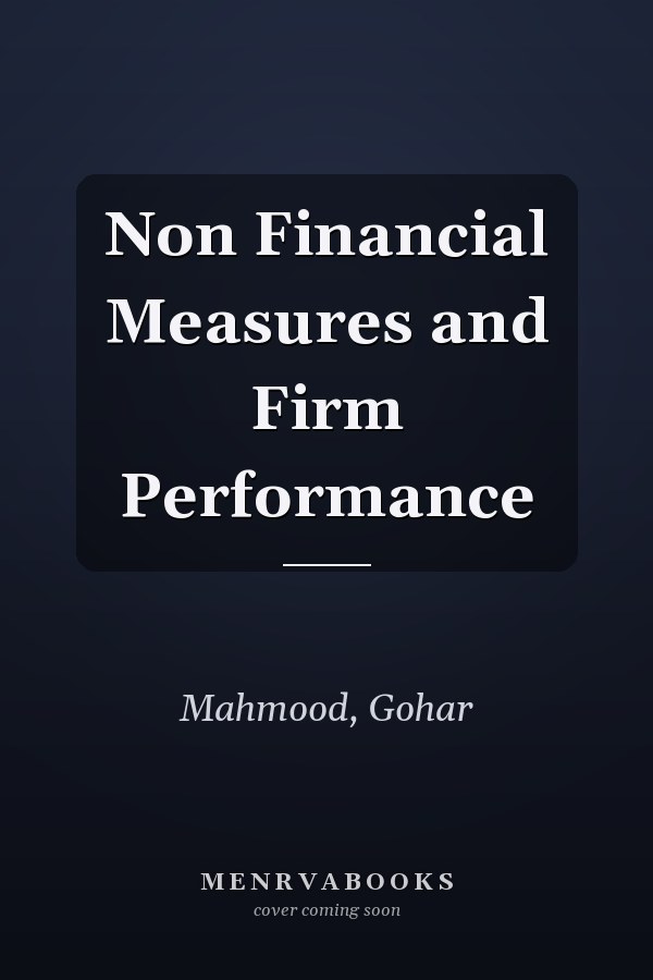 Non Financial Measures and Firm Performance