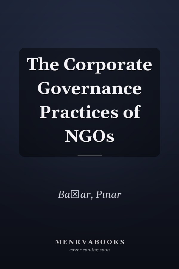 The Corporate Governance Practices of NGOs