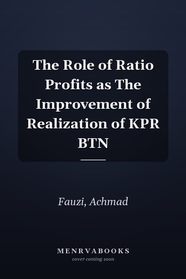 The Role of Ratio Profits as The Improvement of Realization of KPR BTN