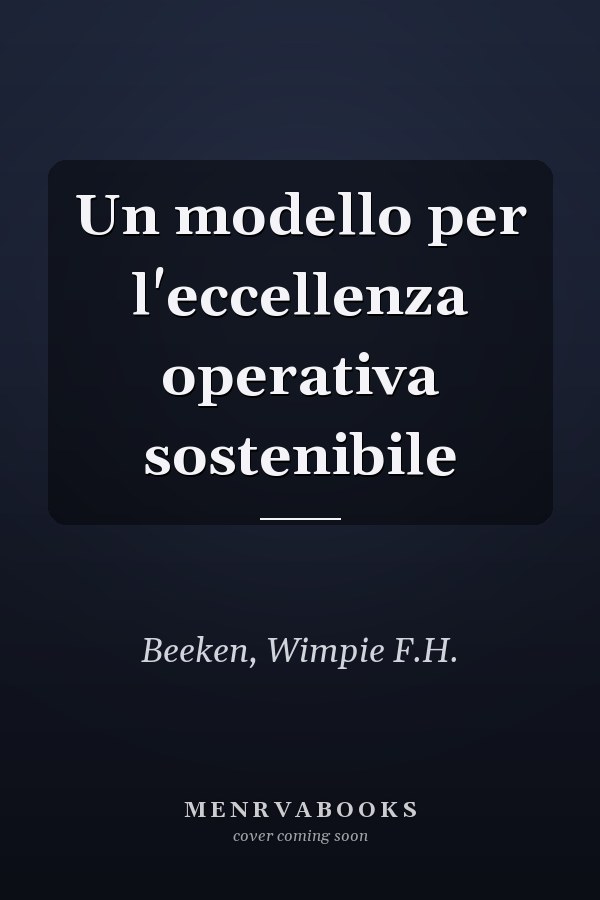 Un modello per l'eccellenza operativa sostenibile